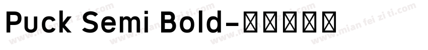 Puck Semi Bold字体转换